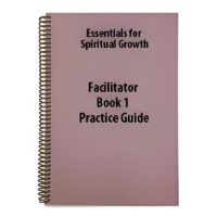 Essentials for Spiritual Growth Practice Guides Set