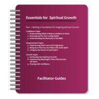 Essentials for Spiritual Growth Facilitator Guide
